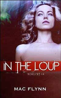 In the Loup Box Set #4: Werewolf Shifter Romance (eBook, ePUB) - Flynn, Mac