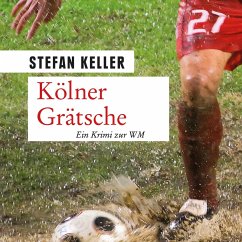 Kölner Grätsche (MP3-Download) - Keller, Stefan