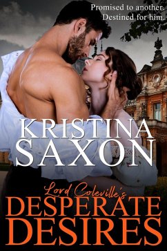Cover Lord Coleville's Desperate Desires (eBook, ePUB)