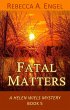 Fatal Matters (A Helen Wiels Mystery,... - Bild 1