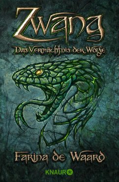 Zwang / Das Vermächtnis der Wölfe Bd.3 (eBook, ePUB) - Waard, Farina de
