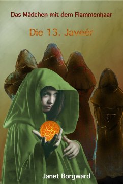 Die 13. Javeér / Das Mädchen mit dem Flammenhaar Bd.2 (eBook, ePUB) - Borgward, Janet