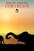 L'Africa dei sogni (fixed-layout eBook, ePUB)