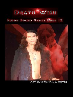 Death Wish (Blood Bound Book 12) (eBook, ePUB) - Blankenship, Amy