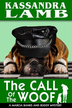 Cover The Call of the Woof (A Marcia Banks and Buddy Mystery, #3) (eBook, ePUB)