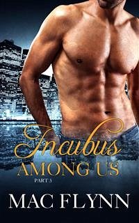 Incubus Among Us #3: Demon Paranormal Romance (eBook, ePUB) - Flynn, Mac