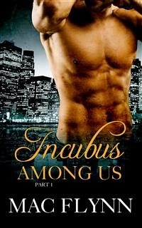 Incubus Among Us #1: Demon Paranormal Romance (eBook, ePUB) - Flynn, Mac