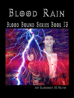 Blood Rain (eBook, ePUB) - Blankenship, Amy