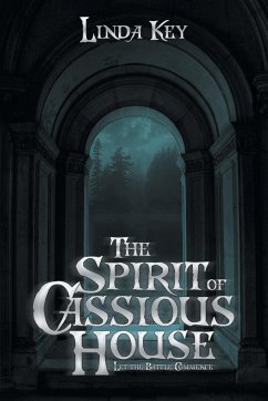 The Spirit of Cassious House - Key, Linda