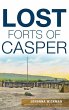 Lost Forts of Casper - Bild 1