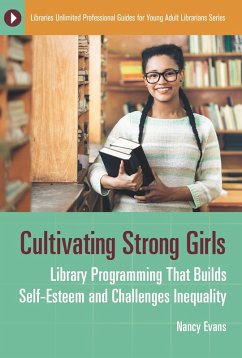 Cultivating Strong Girls - Evans, Nancy