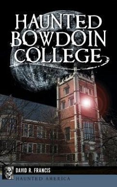 Haunted Bowdoin College - Francis, David R.