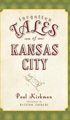 Forgotten Tales of Kansas City - Kirkman, Paul