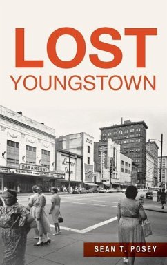 Lost Youngstown - Posey, Sean T.