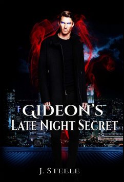 Gideon's Late Night Secret - Steele, J.