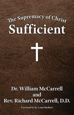 The Supremacy of Christ - McCarrell, William