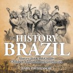 The History of Brazil - History Book 4th Grade   Children's Latin American History