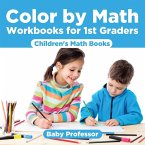 Color by Math Workbooks for 1st Graders   Children's Math Books