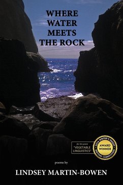 Where Water Meets the Rock - Martin-Bowen, Lindsey