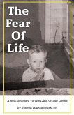 The Fear of Life