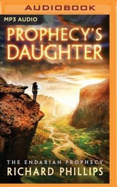 Prophecy's Daughter - Phillips, Richard