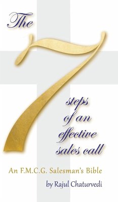 The 7 Steps of an Effective Sales Call - Chaturvedi, Rajul