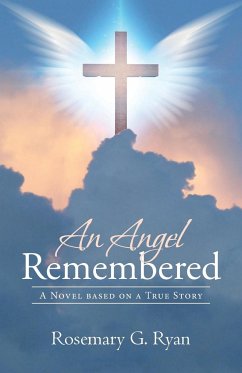 An Angel Remembered - Ryan, Rosemary G.