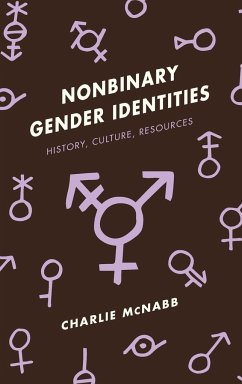 Nonbinary Gender Identities - McNabb, Charlie