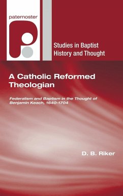 A Catholic Reformed Theologian - Riker, D B