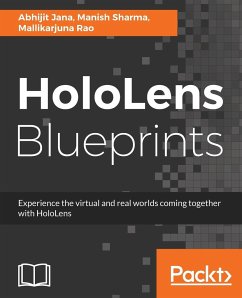 HoloLens Blueprints - Jana, Abhijit; Rao, Mallikarjuna; Sharma, Manish