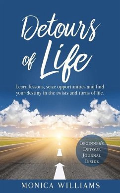 Detours of Life - Williams, Monica