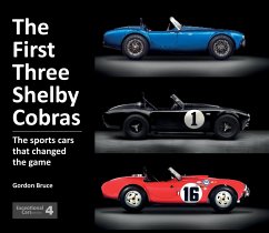 The First Three Shelby Cobras - Bruce, Gordon