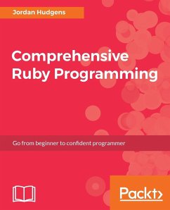 Comprehensive Ruby Programming - Llc, Jordan Hudgens