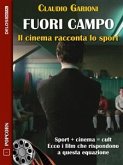 Fuori campo - Il cinema racconta lo sport (eBook, ePUB)