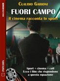 Fuori campo - Il cinema racconta lo sport (eBook, ePUB)