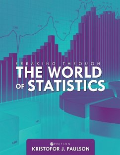 Breaking through the World of Statistics - Paulson, Kristofor