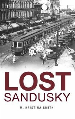 Lost Sandusky - Smith, M. Kristina