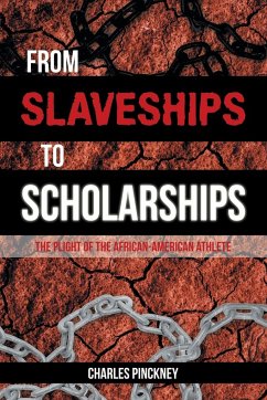 From Slaveships to Scholarships - Pinkney, Charles