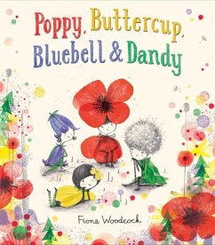 Poppy, Buttercup, Bluebell, and Dandy - Woodcock, Fiona