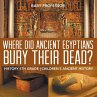 Where Did Ancient Egyptians Bury Their... - Bild 1