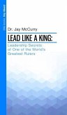 Lead Like a King Leadership Se