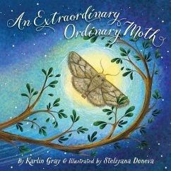 An Extraordinary Ordinary Moth - Gray, Karlin