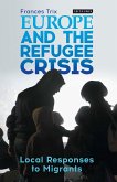 Europe and the Refugee Crisis Europe and the Refugee Crisis