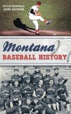 Montana Baseball History