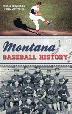 Montana Baseball History - Browning, Skylar; Watterson, Jeremy