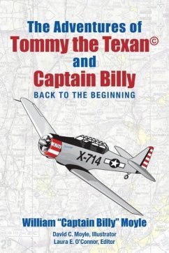 The Adventures of Tommy the Texan© and Captain Billy - William "Captain Billy" Moyle