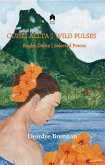 Cuislí Allta / Wild Pulses: Rogha Dantá / Selected Poems
