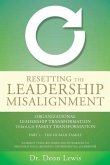 Resetting the Leadership Misalignment