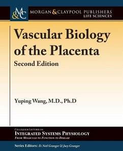 Vascular Biology of the Placenta - Wang, Yuping