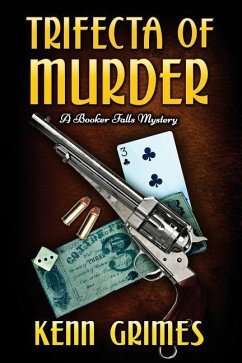 Trifecta of Murder: A Booker Falls Mystery - Grimes, Kenn